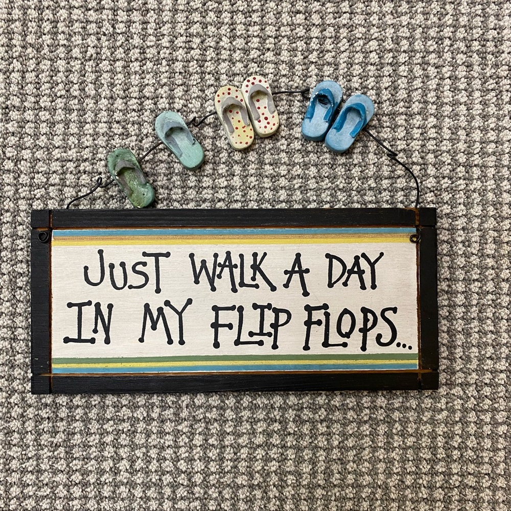 Handcrafted 'Just Walk a Day in My Flip Flops' Wall Sign - Multicolor